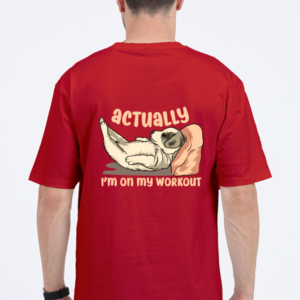 Actually I am on my Workout Oversized Classic T-shirt